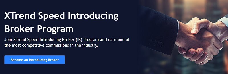 Join XTrend Speed’s IB Program to Maximize Earnings with Zero Fees and Tight Spreads