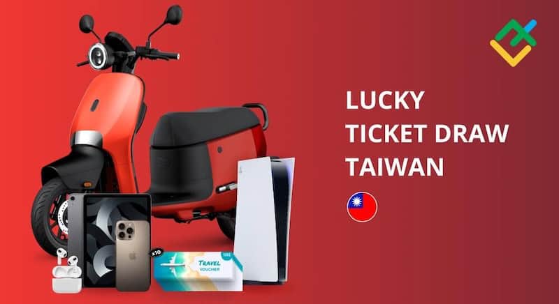 LiteFinance Launches Exclusive "Lucky Ticket Draw" for Taiwan with Exciting Prizes