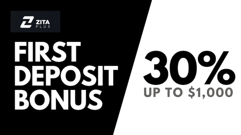 ZitaPlus - 30% First Deposit Bonus