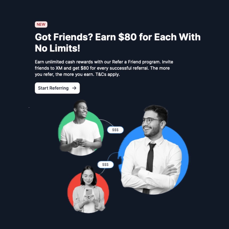 New XM Offer: Earn $80 Per Referral with No Limits!