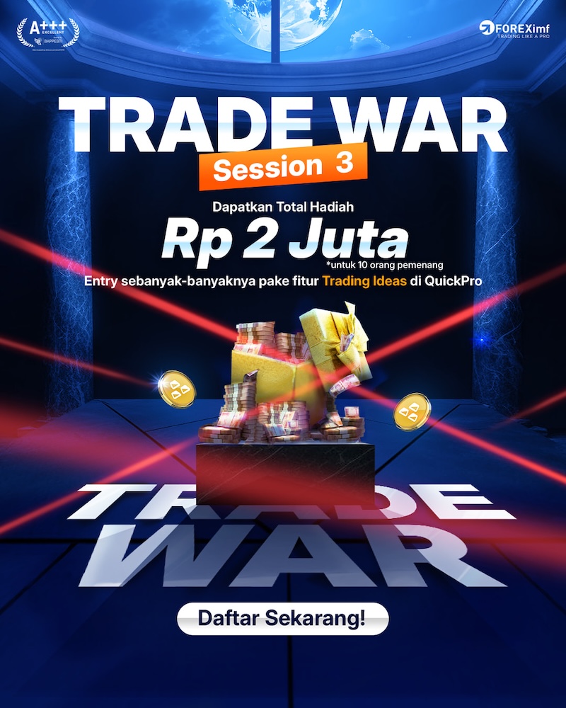 FOREXimf Launches Trade War Session 3: Win Rp 2 Million in Cash Prizes with Unlimited Entries via QuickPro Trading Ideas