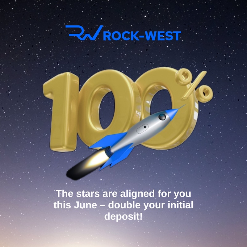 Double Your Deposit with the Rock-West Astra Bonus: Unlock Up to $10,000 in Trading Power This June