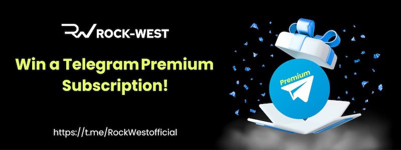 Rock-West Launches Weekly Giveaway: Win a 6-Month Telegram Premium Subscription and Access Exclusive Trading Insights