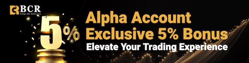 Alpha Account Exclusive 5% Bonus Promotion – Elevate Your Trading with BCR in July 2025