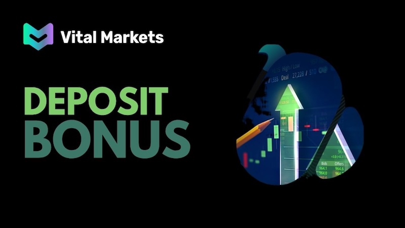 Vital Markets Deposit Bonus