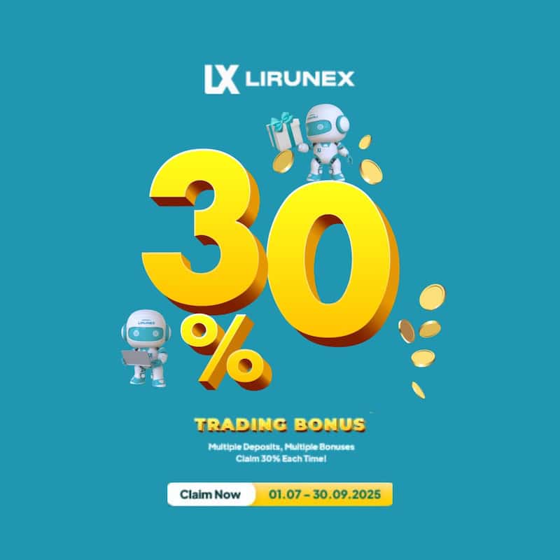 Lirunex Continues Popular 30% Trading Bonus Through Q3 2025 – Up to $1,500 in Bonus Credits per Deposit