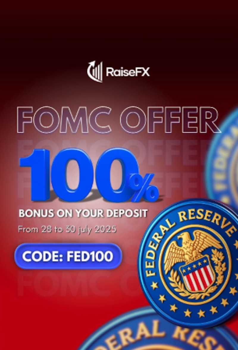 RaiseFX Launches Limited-Time 100% Deposit Bonus Offer Ahead of FOMC Announcement