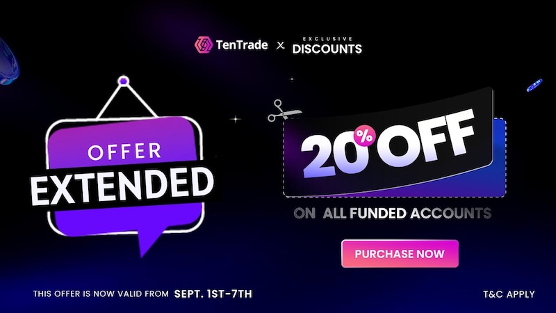 TenTrade Extends 20% Discount on Funded Trader Account Registrations Until September 7