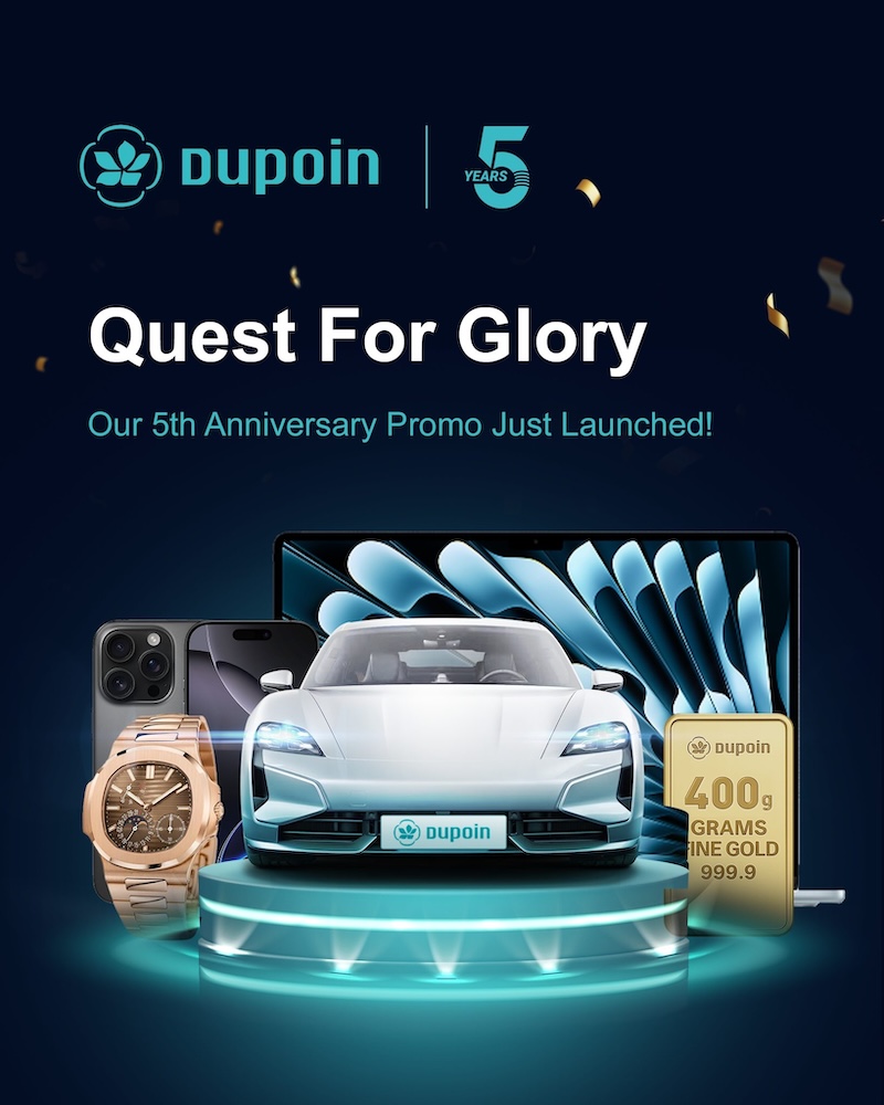 Dupoin Launches “Quest for Glory” to Celebrate 5th Anniversary with Luxury Rewards, Trading Bonuses, and Global Prizes