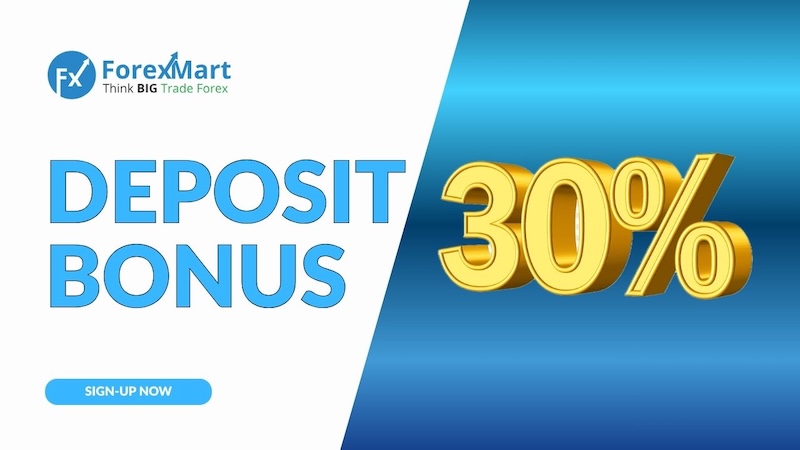 ForexMart - 30% Deposit Bonus