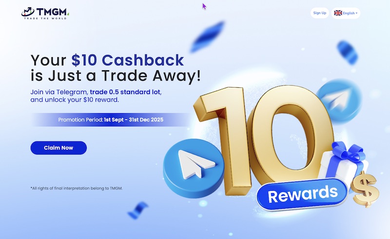 Unlock $10 Cashback with TMGM: Join, Trade & Get Rewarded Instantly